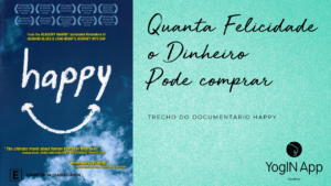 Quanta Felicidade o $ pode Comprar