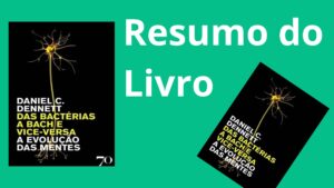 Das Bactérias a Bach e Vice-Versa: Daniel Dennett