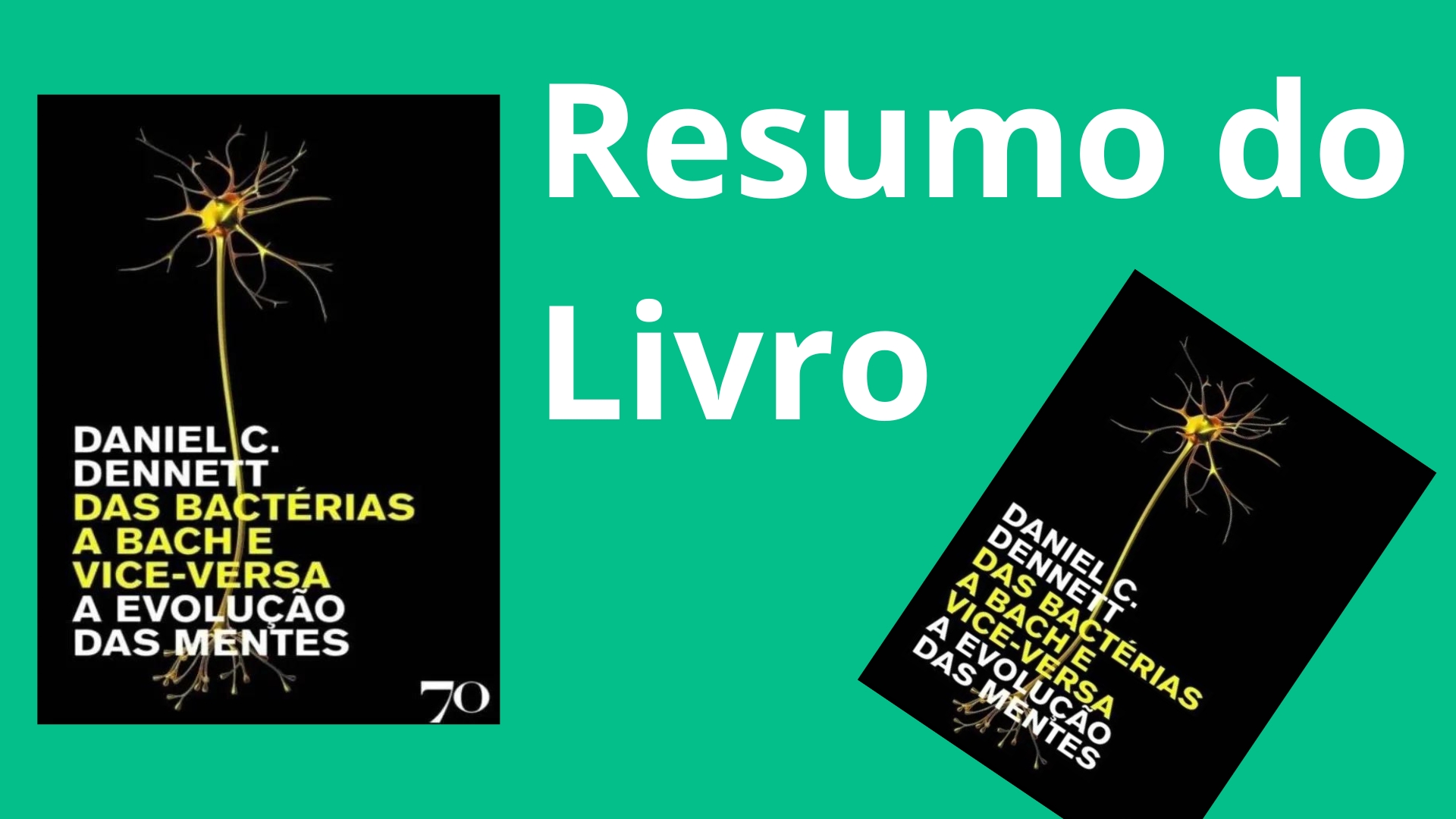 Das Bactérias a Bach e Vice-Versa: Daniel Dennett