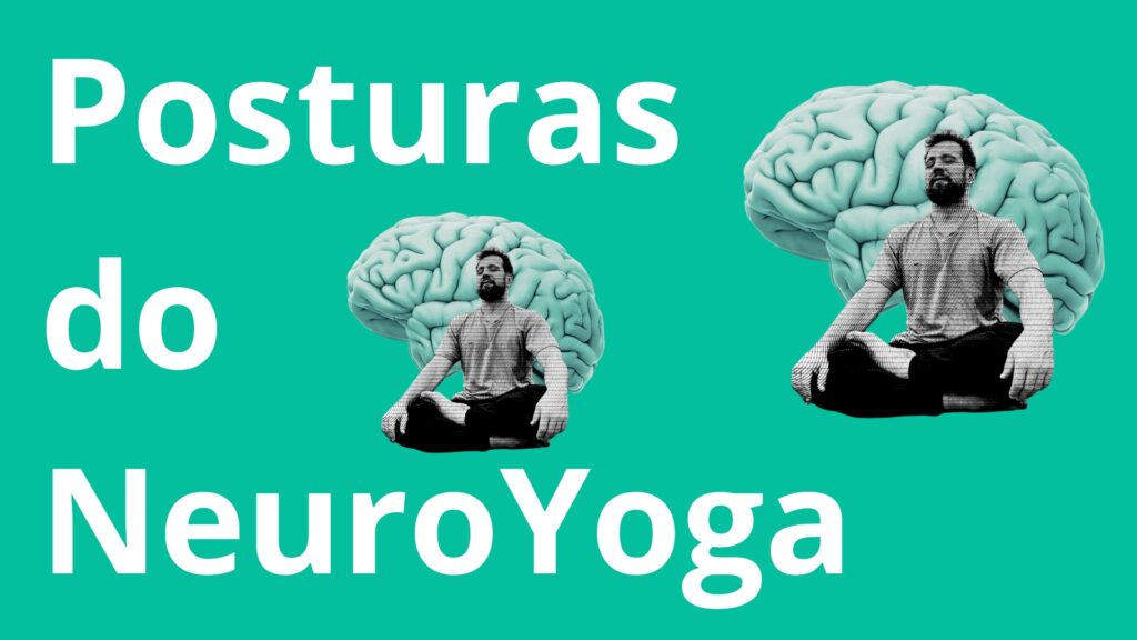 Posturas do Yoga com Neurociência