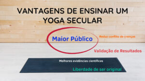 Vantagens de Ensinar Yoga Secular