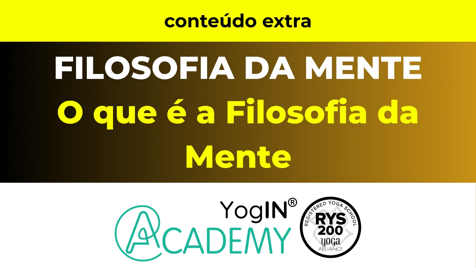 Capa do módulo O que é a Filosofia da Mente na Formação Profissional de Yoga com Neurociência