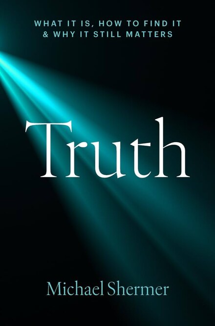 Capa do livro Truth, de Michael Shermer, fundo preto com um feixe de luz azul esverdeada